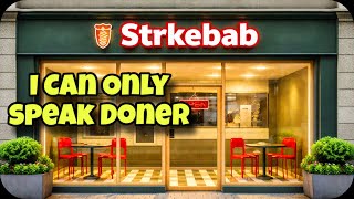 THIS GAME IS PANIC, PITA, AND PRAYERS - I Can Only Speak Doner Demo