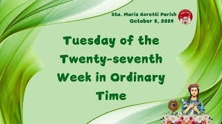 October 8, 2024: Homily of Bishop Rene Mayugba | Tuesday of the Twenty-seventh Week in Ordinary Time