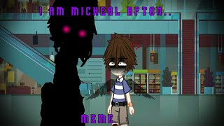 《Because I... am Micheal Afton... || Glammike Au + CC=Gregory AU || 2nd Au?? 》