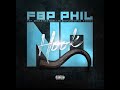 FBP Phil - NoHook (Official Audio) FT. FBP Moe, TheyCallHimAP, $tupidYoung