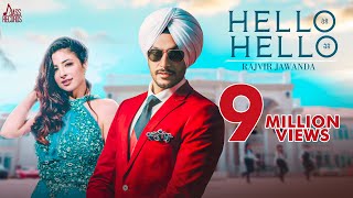 Hello Hello (Full HD) - Rajvir Jawanda | MixSingh | Josan Bros | Punjabi Songs 2018