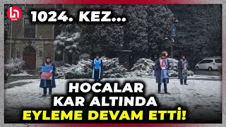 Tarihi görüntüler... Boğaziçi Üniversitesi akademisyenleri 1024. kez kar altında eyleme devam etti!