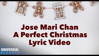 Jose Mari Chan - A Perfect Christmas (Official Lyric Video)
