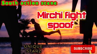Mirchi movie fight spoof। South Indian movie action scene। unique sontoli boys। saif production।