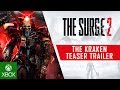 The Surge 2 - The Kraken Teaser Trailer