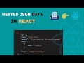 Learn How to Extract Data from a Nested JSON Object in React