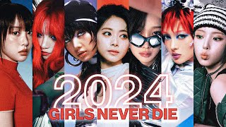 2024 GIRLS NEVER DIE - KPOP Mashup Megamix (100+ Songs)