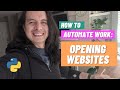 Automate Work: Opening Websites with Python + Webbrowser Tutorial