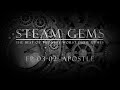 Steam Gems  Ep. 03-02: Apostle (Grade B+)