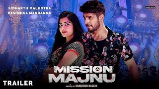 Mission Majnu Trailer| Sidharth Malhotra | Rashmika mandhana | Mission Majnu | Mission Majnu Movie