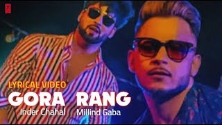 8D SOUND | Gora Rang: Inder Chahal, Millind Gaba | Rajat Nagpal | Latest Punjabi Songs 2019