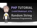 High Capacity PHP Random String Generator Function Programming Tutorial