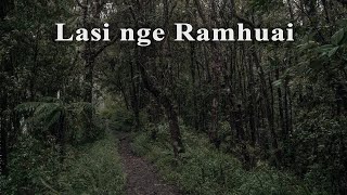 Lasi nge Ramhuai (Ram chhuah thu ngaihnawm)