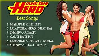 Main Tera Hero Movie Songs | Varun Dhawan , Ileana D'cruz , Nargis Fakhri & Arijit Singh