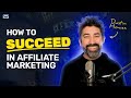 Dustin Howes on Building Strong Affiliate Marketing Relationships