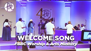 Welcome Song (We Rock At The Ship) - FBBC Worship & Arts Ministry