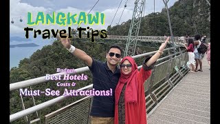 Langkawi Travel Guide 2025: Budget, Best Hotels, Costs & Top Tips & Must-See Attractions!