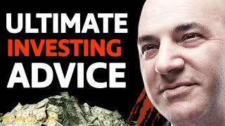 "The ULTIMATE INVESTING ADVICE Everyone NEEDS TO HEAR!" | Kevin O'Leary