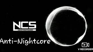 NCS Alive Anti-Nightcore