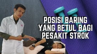 Apa posisi yang baik untuk pesakit strok/ Angin Ahmar?