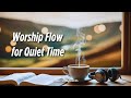 Worship Flow For Quite Time | LYRICS VIDEO