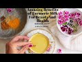 If You Drink Turmeric Milk Everyday,Then This Will Happen To Your Body | Turmeric Health Benefits