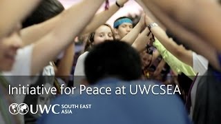 Initiative for Peace at UWCSEA