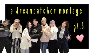 a dreamcatcher montage pt.6 📽️ 드림캐쳐 영상몽타주 6편