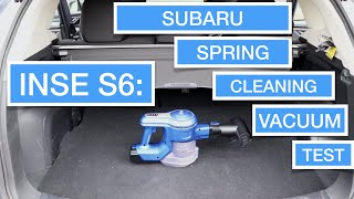 Part 4:  INSE S6:  Subaru Spring Cleaning Vacuum Test