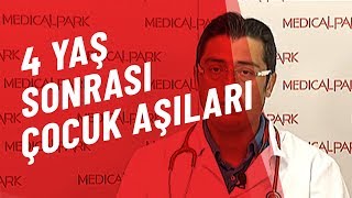 4 Yaş Sonrası Çocuk Aşıları   Medical Park   TV