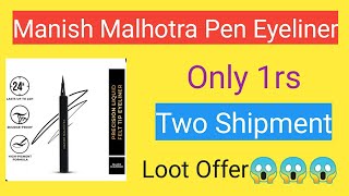 Manish Malhotra Pen Eyeliner Only 1rs || Two Shipment Loot Offer ||Myglamm Today New Loot Offer😱😱😱