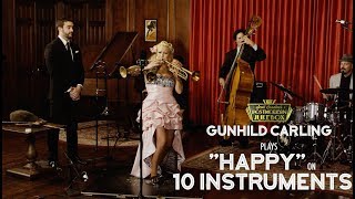 Happy - Pharrell Williams (on 10 Different Musical Instruments Cover) (ft. Gunhild Carling)
