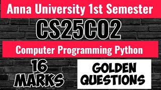 CS25C02|Important questions|Computer Programming Python|16marks|Important questions|2025|