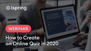 How to create an online quiz in 2020 | iSpring QuizMaker