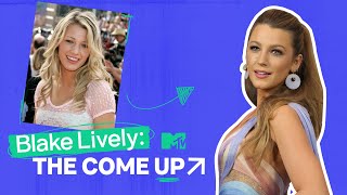 How Blake Lively Went From Class President to Gossip Girl Icon | The Come Up | MTV UK