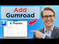 How to Add Gumroad in Framer (Full Guide 2026)