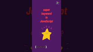 super keyword in javascript | #javascript tutorial in 1 minutes #oops #programming #coding #sorts