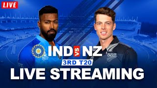 India Vs New Zealand 3rd T20 Match Live | IND Vs NZ 3rd T20 Match Live | New Zealand Tour of India