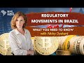 Brazil Inches Closer Towards Crypto Regulatory Clarity