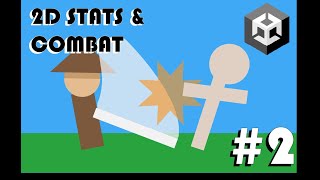 2D Stats & Combat | Unity Tutorial