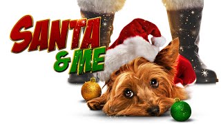 SANTA & ME Full Movie | Family Christmas Movies | Christmas Movies to Watch