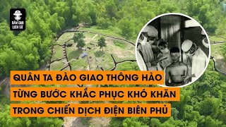 TỔNG HỢP CHIẾN DỊCH ĐIỆN BIÊN PHỦ (PHẦN 3) | ĐÀM ĐẠO LỊCH SỬ