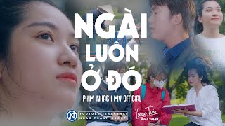 [ MV Official ] Phim Nhạc Ngài Luôn Ở Đó - Isaac Thái ( Thánh Ca Câu Chuyện Cảm Động )