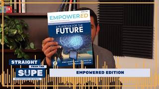 Straight from the Supe: EmpowerEd Edition
