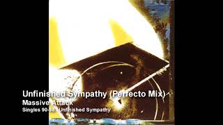 Massive Attack - Unfinished Sympathy (Perfecto Mix) [Singles 90-98]
