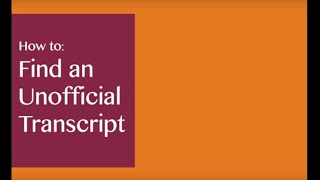 How to View an Unofficial Transcript at Virginia Tech