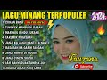 FAUZANA - CIINAN BANA LAGU MINANG TERBARU FULL ALBUM TERPOPULER 2024 FYP TIKTOK