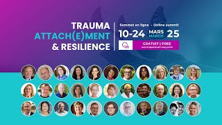 The best trauma summit will be back again in March! Let's talk about Trauma, Attachment \u0026 Resilience