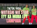 WATASHI WA STAR|EYY KA MUNA EYY!!| LAMPARA | Tiktok Dance Trends 2024 | Budots remix | Dance Trends