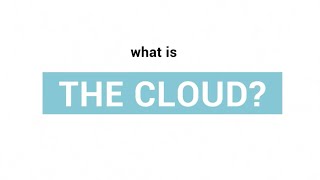What is the cloud? A basic explanation in less than 60 seconds